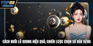 Cách nuôi lô khung