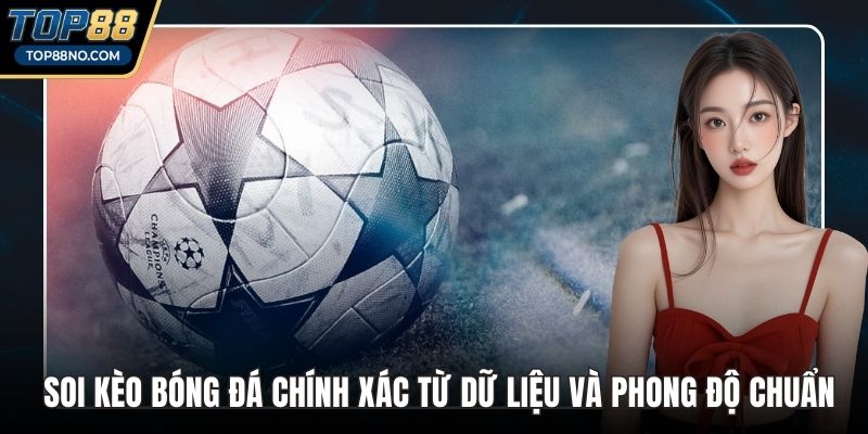 Soi kèo bóng đá