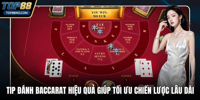 Tip đánh Baccarat